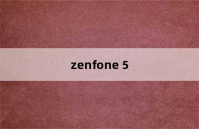 zenfone 5